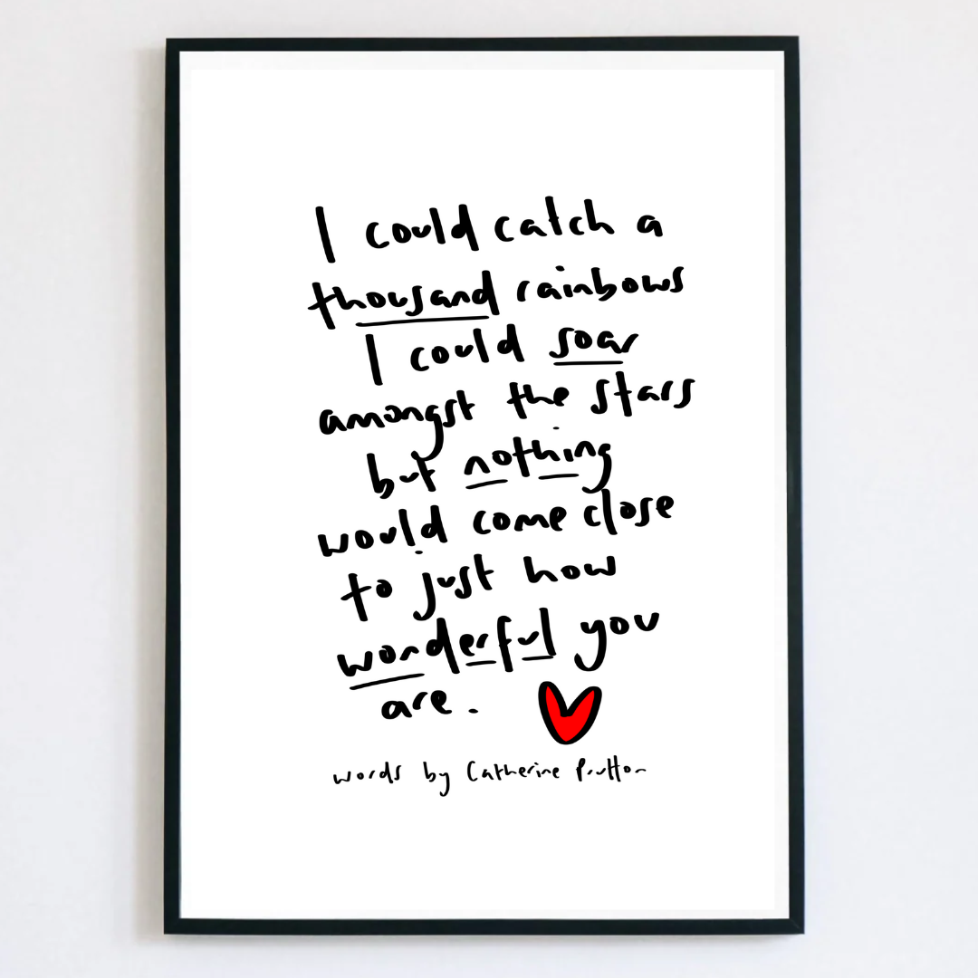 I Could Catch A Thousand Rainbows Poem Print