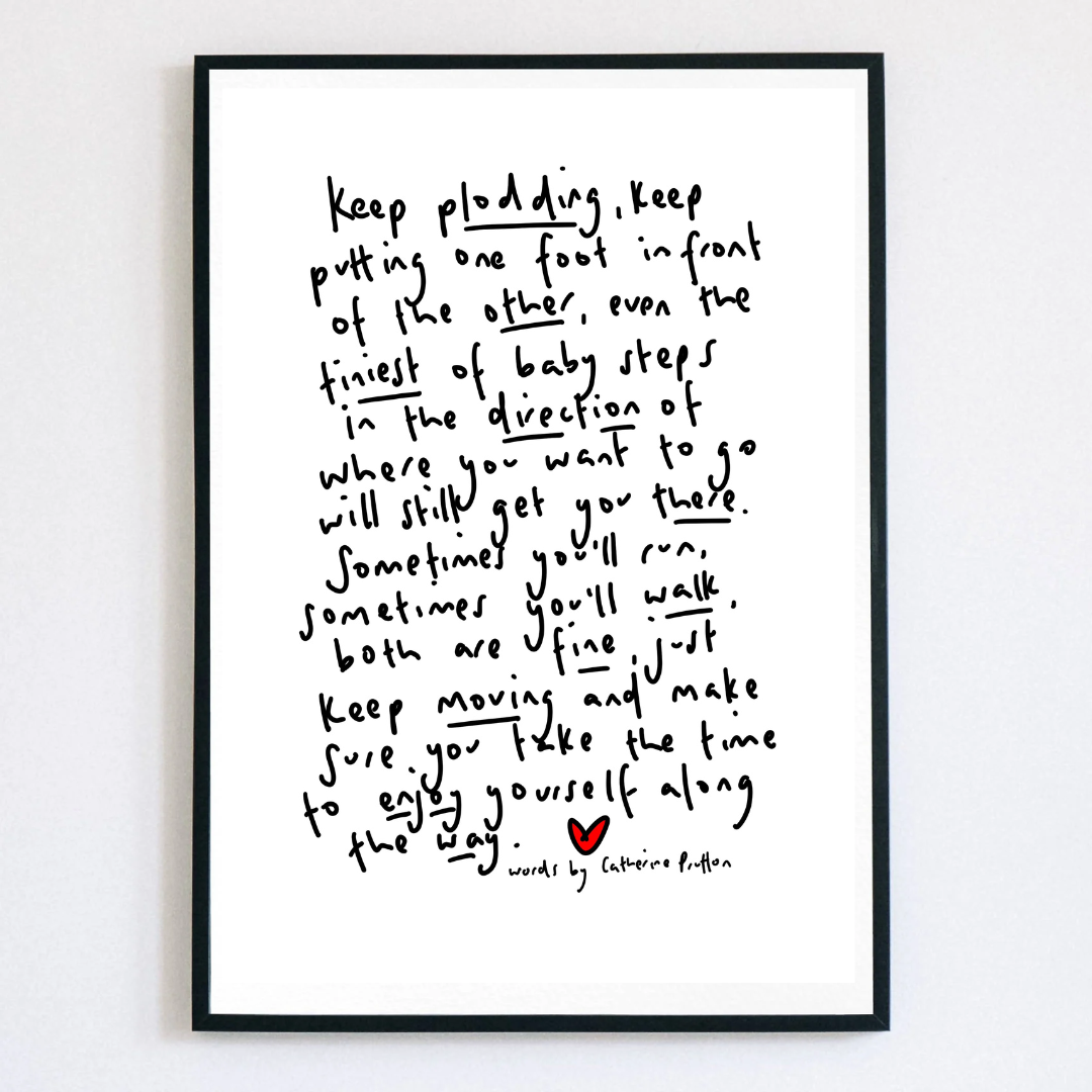 Keep Plodding – Handwritten Poem Print for Gentle Encouragement