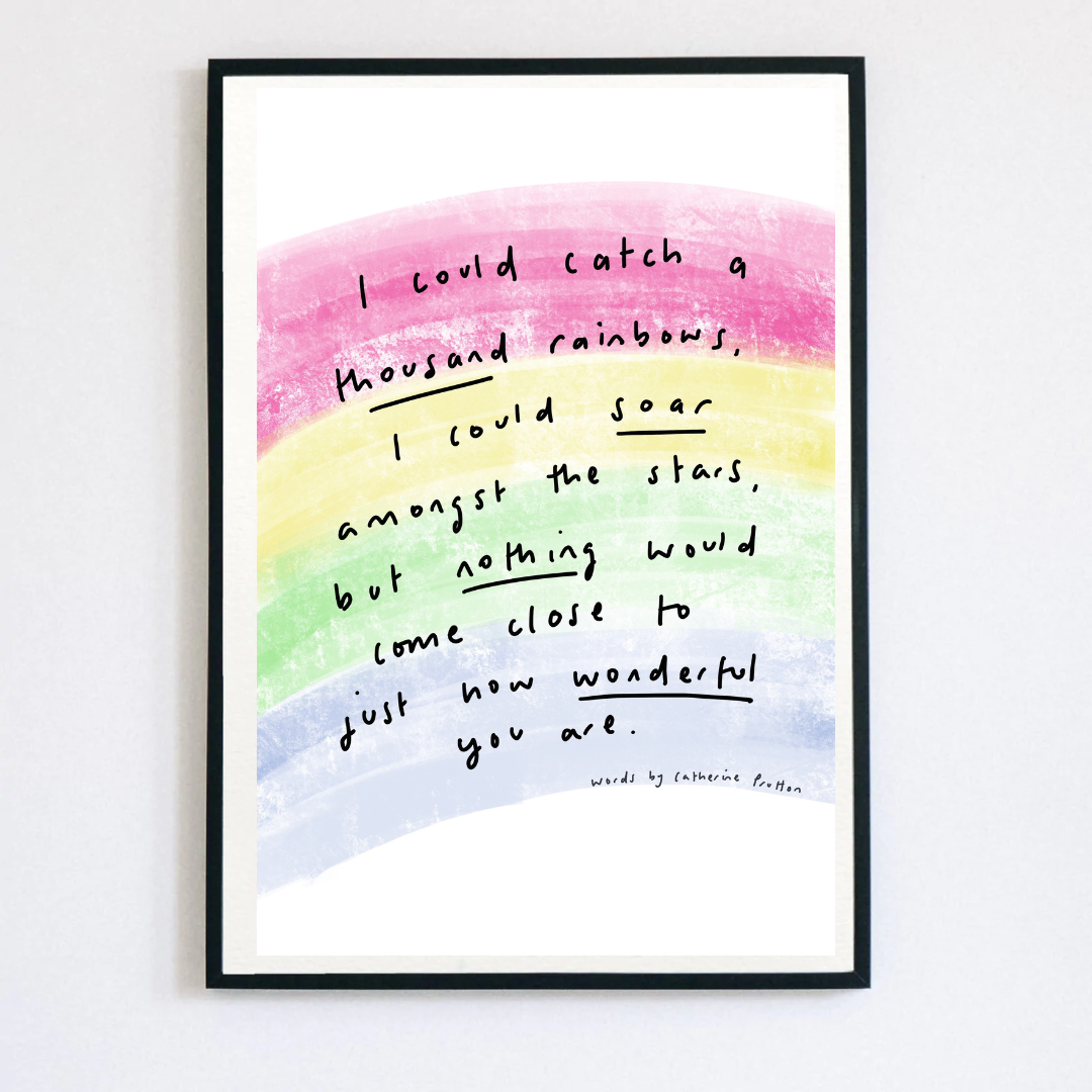I Could Catch a Thousand Rainbows – Handwritten Poem Print on Love & Wonder