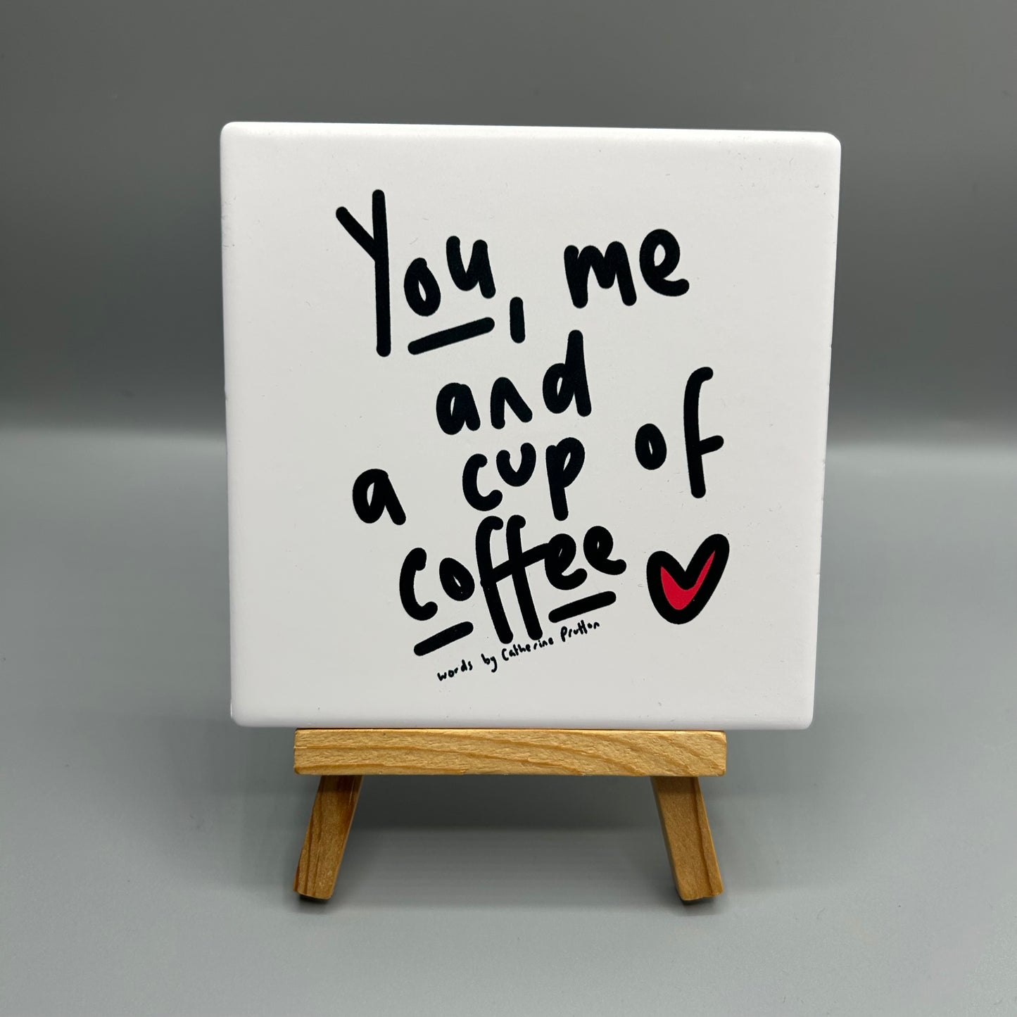 You, Me and a Cup of Coffee Coaster – Ceramic Gift for Coffee Lovers by Catherine Prutton
