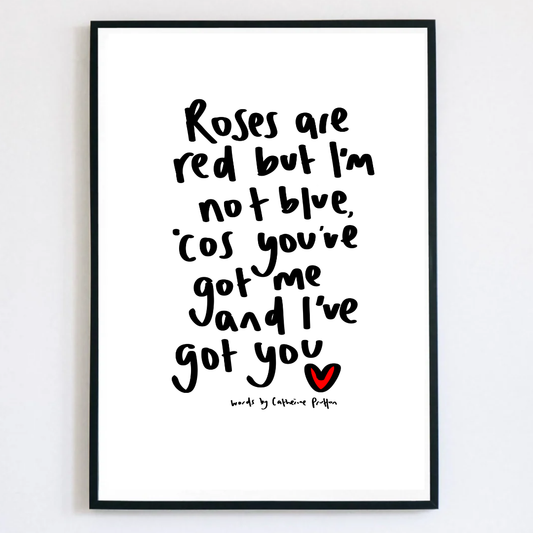 Roses Are Red, But I'm Not Blue...Handwritten Poem Art Print