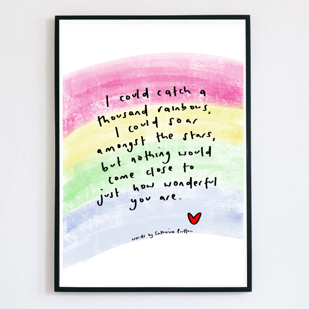I Could Catch a Thousand Rainbows Illustrated Poem Print