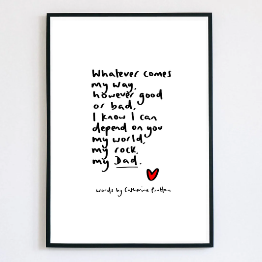My World, My Rock, My Dad. Father's Day Poem Print.