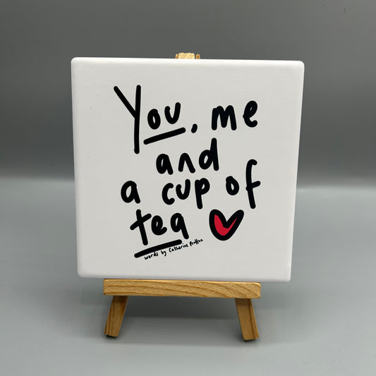 You, Me and a Cup of Tea Coaster – Ceramic Tea Gift by Catherine Prutton